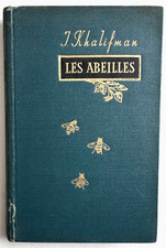 Les abeilles  Les conquêtes