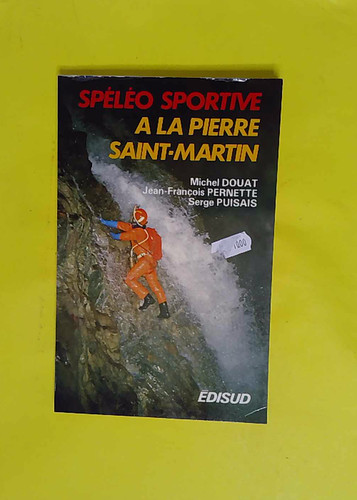 Spéléo sportive pierre - spéléo, à