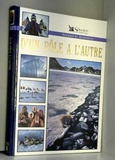 D'un pôle à l'autre -