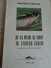 DE LA PECHE AU COUP AU LANCER