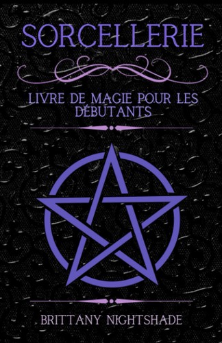 Sorcellerie livre magie - sorcellerie:,