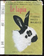 Le lapin - Elevage races maladies - Commission romande d'avicultu