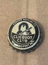 CLICQUOT CLUB--WILLIAMSPORT, PENNS.--TYPE # 2--EARLY 1940's--SODA BOTTLE CAPS !!