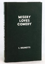 Ivan Brunetti 1st Ed 2007 Misery Loves Comedy Schizo Self-Loathing Comic HC