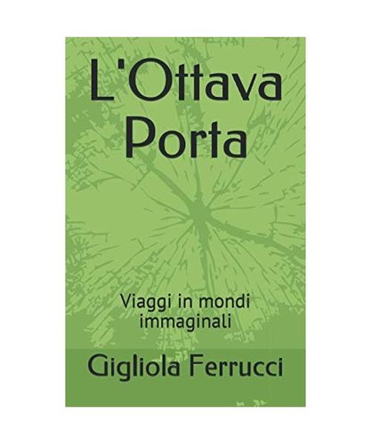 Ottava porta viaggi in - l'ottava, porta: