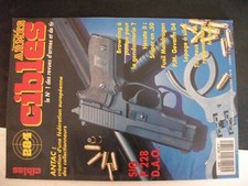 **ji Revue Cibles n°284 Sig P228 DAO / Mitraillette Gévarm D-4 / Hécate II 