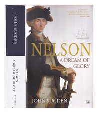 Sugden, John Nelson: A Dream Of Glory 2004 Première Édition Livre de Poche