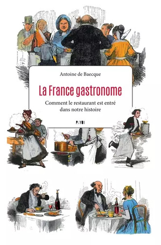 France gastronome comment - la, gastronome: