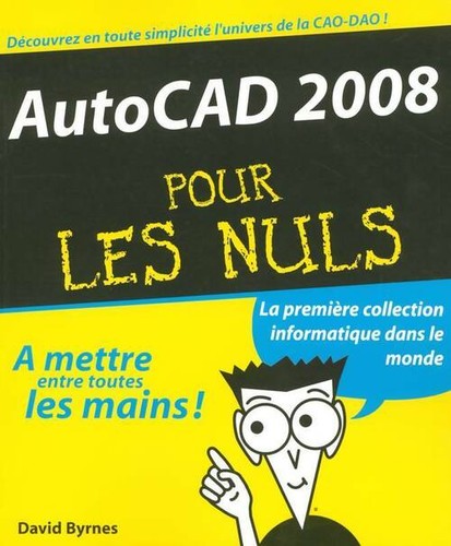 Autocad 2008 pour les nuls - ,
