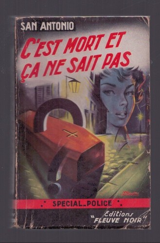 San antonio est mort - san-antonio, .