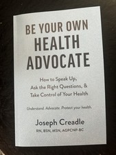 Your own health advocate by - own,