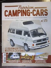 FASCICULE  25 PASSION CAMPING-CARS  LE VOLKSWAGEN T3 WESTFALIA CALIFORNIA