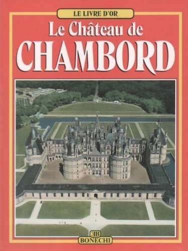 Château chambord - le,