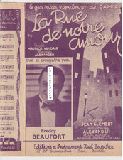 FREDDY BEAUFORT LILLE (DAMIA) PARTITION LA RUE DE NOTRE AMOUR ALEXANDER 1940