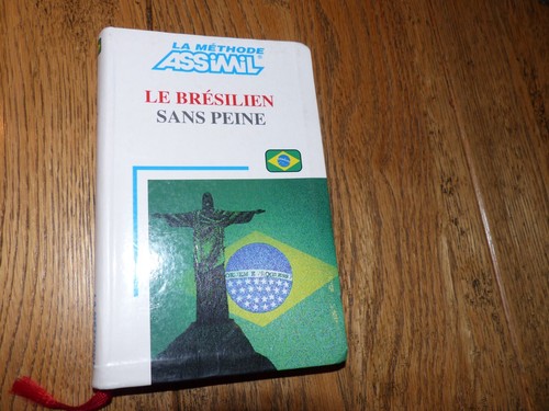 Brésilien sans peine - le,
