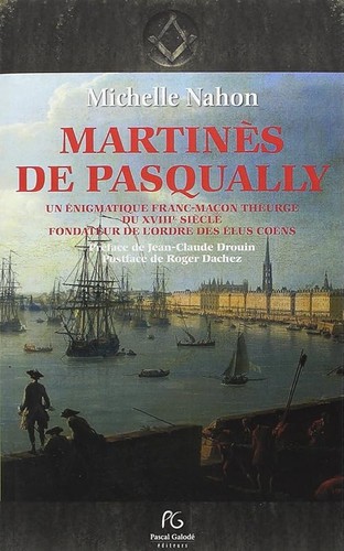 Martinès pasqually une - de,