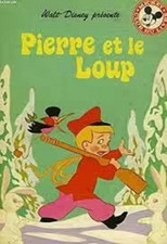 PIERRE ET LE LOUP / WALT DISNEY MICKEY CLUB DU LIVRE HACHETTE 1978
