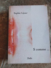 Sophie LIJOUR; S comme salope.... ; CURIOSA  erotique  broche   bon état