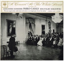 Un concert à la Maison Blanche le 13 novembre 1961 : Schneider, Casals, Horsz...