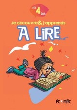 Dès 4 ans : Je decouvre et j'apprends a lire - collectif