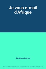 Je vous e-mail d'Afrique