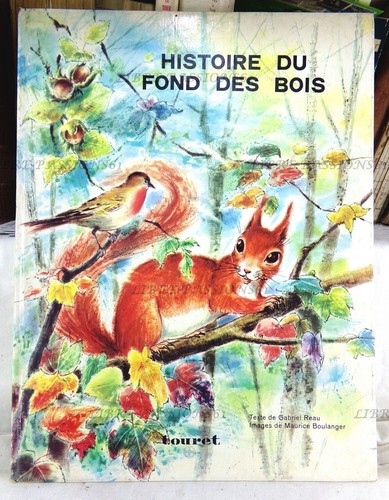 Histoire fond des bois - du,