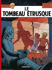 Alix: Le Tombeau Etrusque by MARTIN JACQUES Paperback / softback Book The Fast