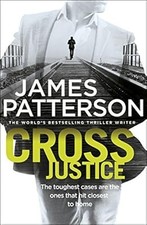 Cross Justice: (Alex Cross 23), Patterson, James, Used; Good Book