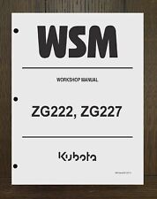 ZG222 ZG227 ZERO TURN Workshop Service Repair Manual Kubota -PAPER MANUAL