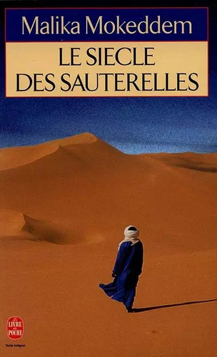 Siècle des sauterelles - le,