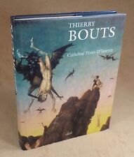 THIERRY BOUTS L'oeuvre