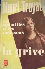 La Grive par Henri Troyat
