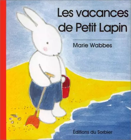 Les vacances petit lapin - vacances, de