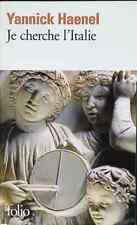 Je cherche l'Italie - Yannick Haenel - 2016 - livre