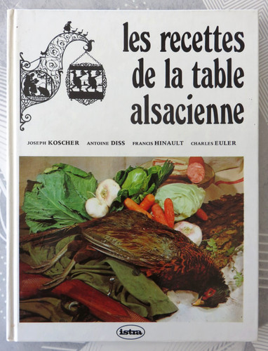 Alsace les recettes de - les, la