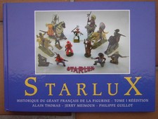 starlux historique du géant du petit soldat tome 1