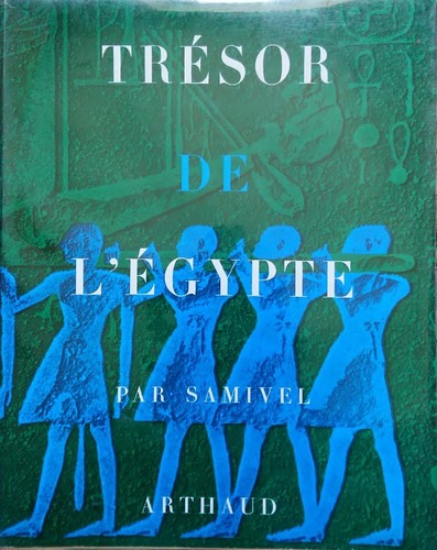 Samivel trésor l egypte - -,