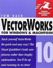 VectorWorks 10 for Windows and Macintosh: Visual QuickStart Guide (Visual QuickS