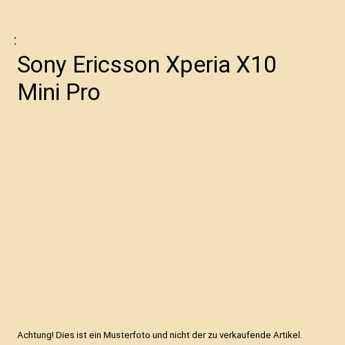 Sony ericsson xperia - x10, mini