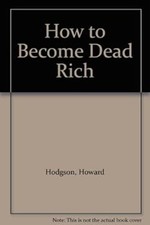 Comment Devenir Très Riche