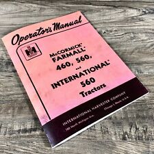 International Farmall Gas 460 560 Tractor Operators Owners Manual Ihc Ih Lube