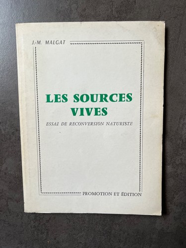 Les sources vives - ,