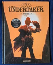 Undertaker Volume 1 Le Mangeur D'or Ralph Meyer Caroline Delabie Xavier Dorison