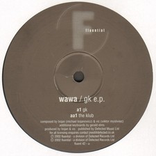 WAWA - GK EP - Fluential - 2003 - Italy - Fluent 42