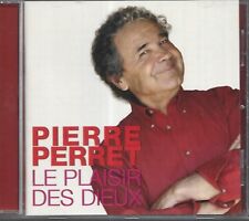 Pierre Perret  Le Plaisir des Dieux  chansons paillardes CD 17 titres   Com neuf