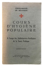 Croix-Rouge de Belgique. Cours d’hygiène... 1935 + livret d'une ambulancière