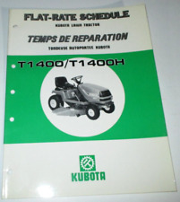 Kubota T1400 T1400H Lawn Garden Tractor Repair Time Flat Rate Schedule Manual
