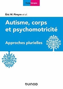 Autisme corps et - corps,