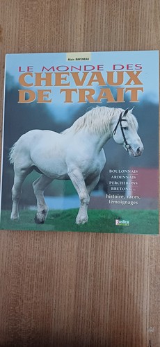 Monde des chevaux trait - le,