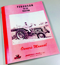 Ferguson To35 To 35 Gas Tractor Operators Owners Manual Continental Z-134 Massey